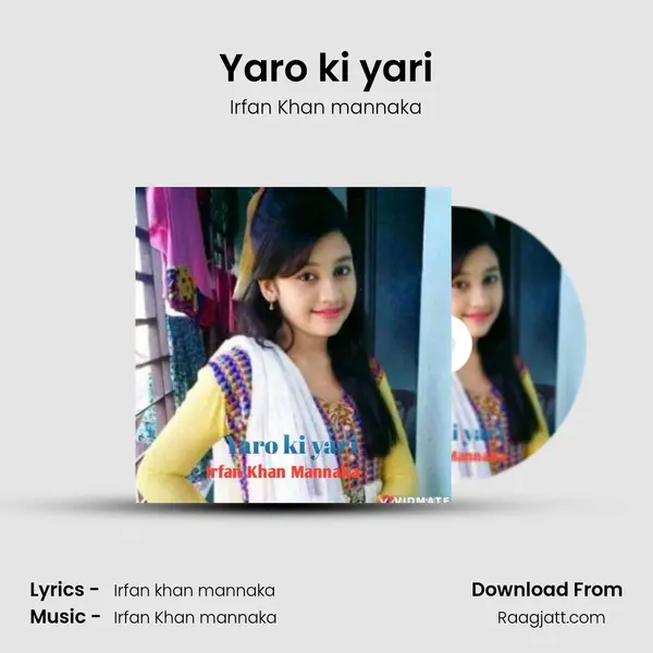 Yaro ki yari - Irfan Khan mannaka album cover 