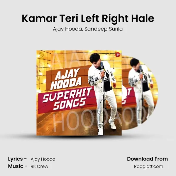 Kamar Teri Left Right Hale - Ajay Hooda album cover 