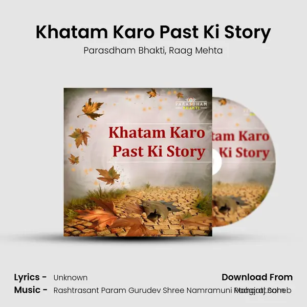 Khatam Karo Past Ki Story - Parasdham Bhakti album cover 