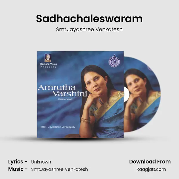 Sadhachaleswaram - Smt.Jayashree Venkatesh album cover 