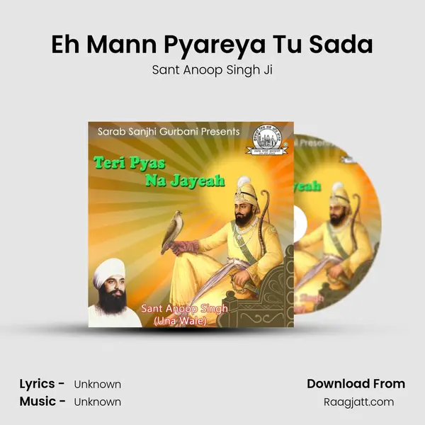 Eh Mann Pyareya Tu Sada - Sant Anoop Singh Ji album cover 