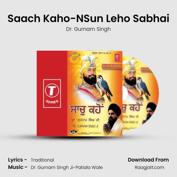 Saach Kaho-NSun Leho Sabhai - Dr. Gurnam Singh album cover 