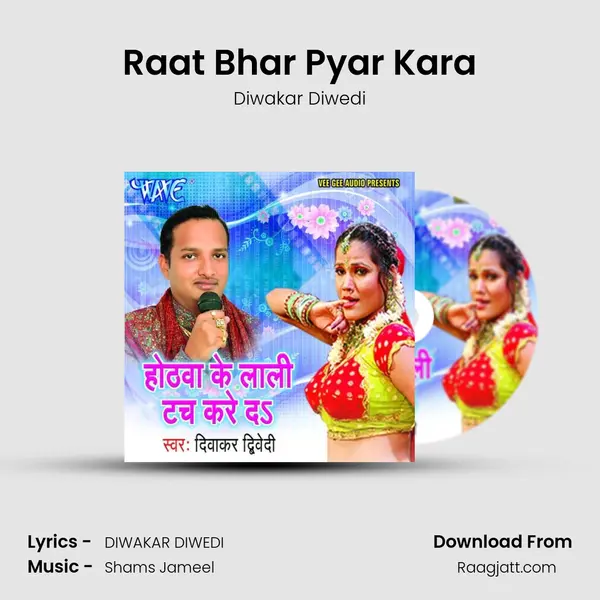 Raat Bhar Pyar Kara mp3 song