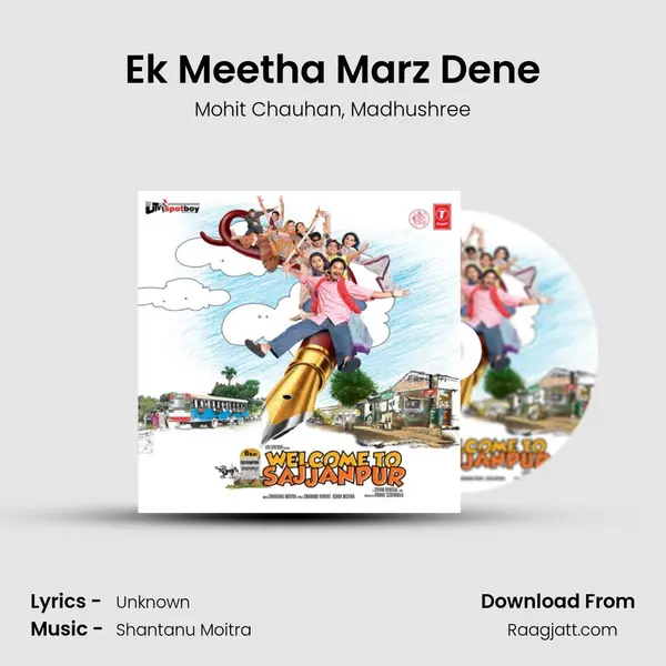 Ek Meetha Marz Dene mp3 song