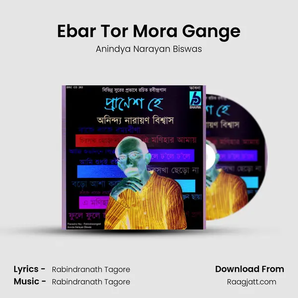 Ebar Tor Mora Gange - Anindya Narayan Biswas album cover 