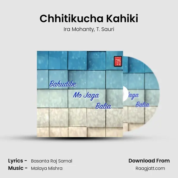 Chhitikucha Kahiki mp3 song