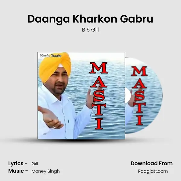 Daanga Kharkon Gabru - B S Gill album cover 