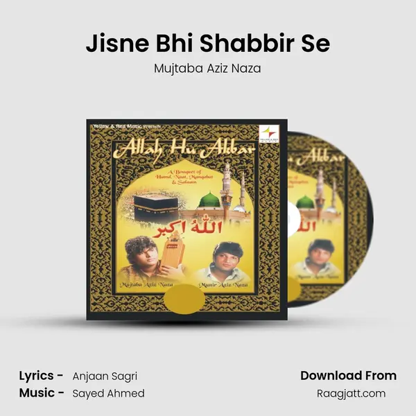 Jisne Bhi Shabbir Se - Mujtaba Aziz Naza album cover 