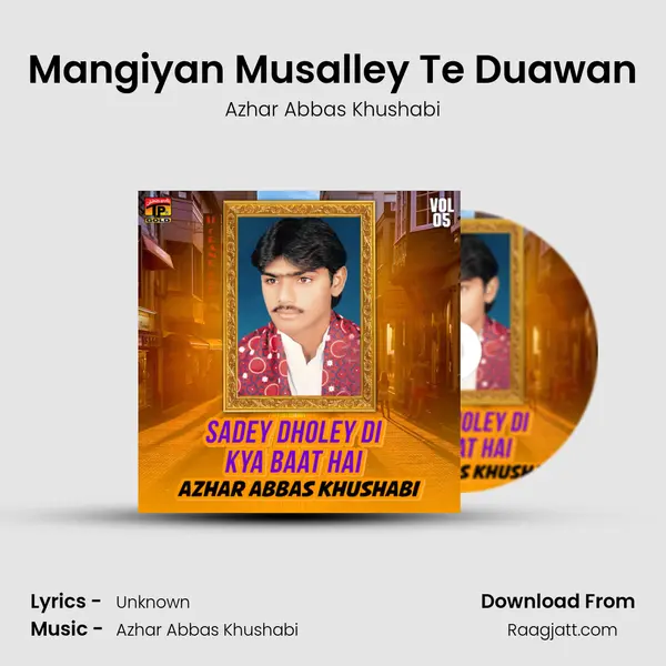 Mangiyan Musalley Te Duawan mp3 song