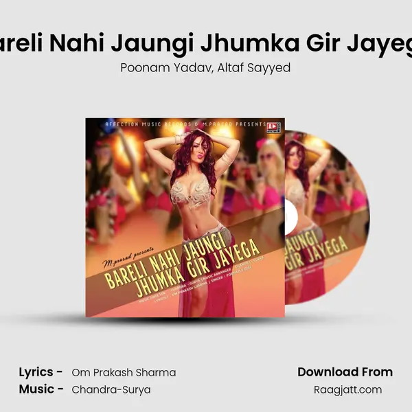 Bareli Nahi Jaungi Jhumka Gir Jayega mp3 song