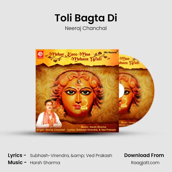 Toli Bagta Di - Neeraj Chanchal album cover 