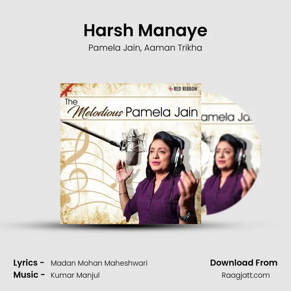 Harsh Manaye mp3 song