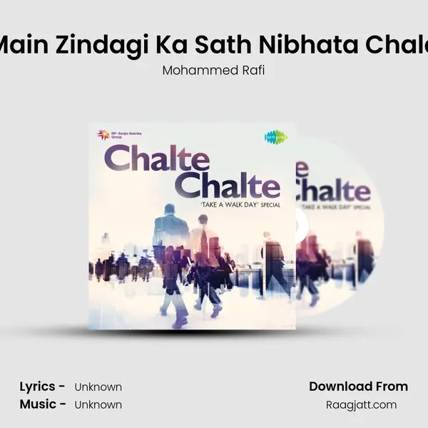 Main Zindagi Ka Sath Nibhata Chala - Mohammed Rafi album cover 