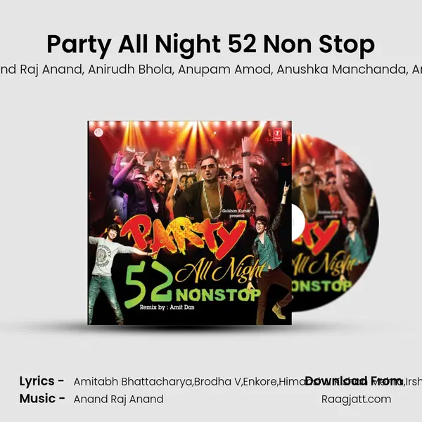 Party All Night 52 Non Stop - Aishwarya Nigam album cover 