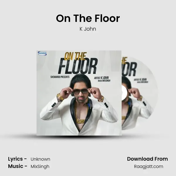 On The Floor - K John album cover 