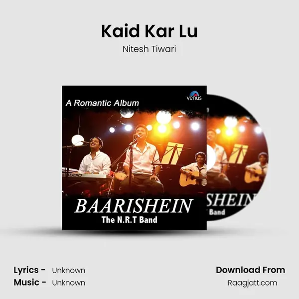 Kaid Kar Lu - Nitesh Tiwari album cover 