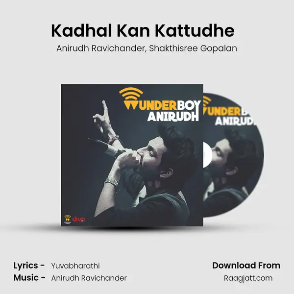 Kadhal Kan Kattudhe  (From Kaaki Sattai) - Anirudh Ravichander album cover 