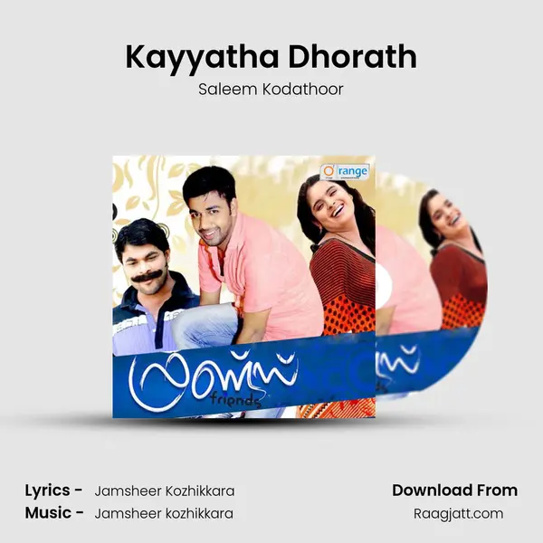 Kayyatha Dhorath - Saleem Kodathoor album cover 