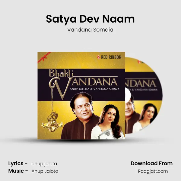 Satya Dev Naam - Vandana Somaia album cover 