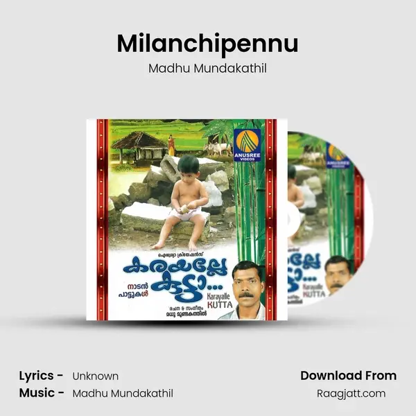 Milanchipennu - Madhu Mundakathil album cover 