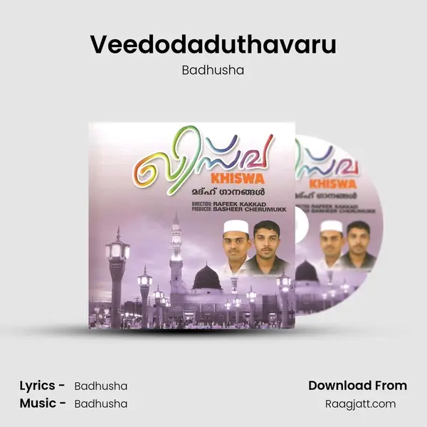 Veedodaduthavaru - Badhusha album cover 