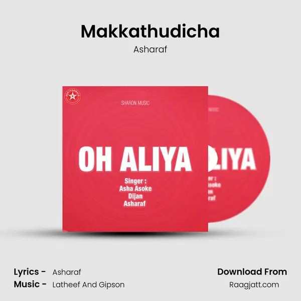 Makkathudicha - Asharaf album cover 