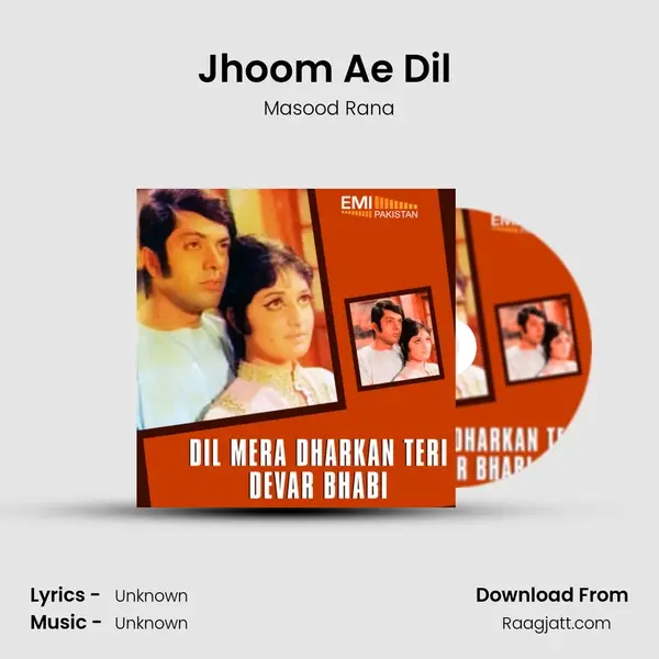 Jhoom Ae Dil (From Dil Mera Dharkan Teri) mp3 song