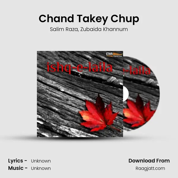 Chand Takey Chup mp3 song