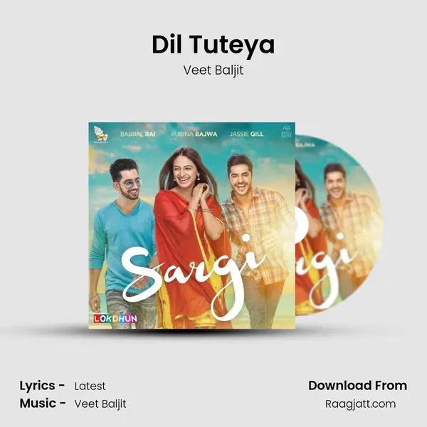 Dil Tuteya mp3 song