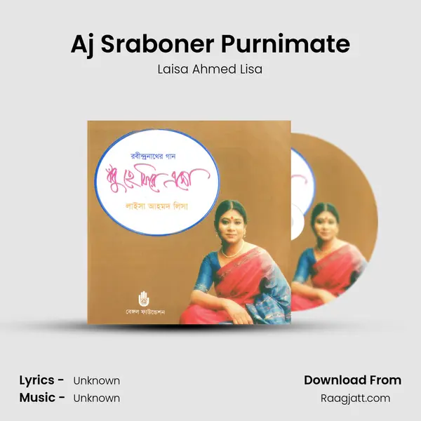 Aj Sraboner Purnimate - Laisa Ahmed Lisa album cover 