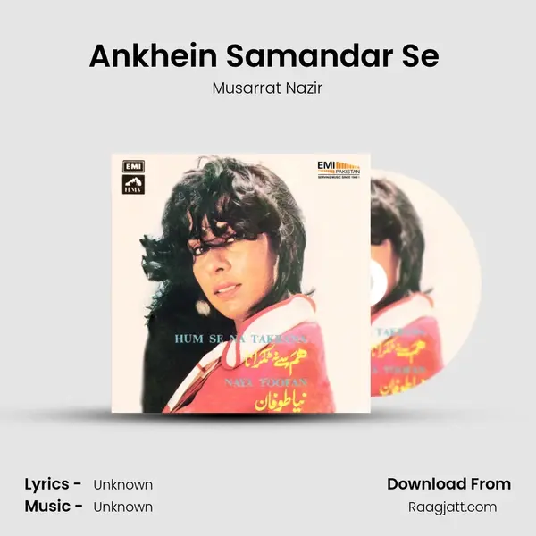 Ankhein Samandar Se (From Naya Toofan) mp3 song