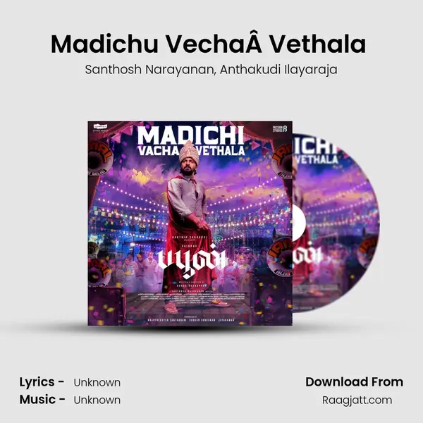 Madichu VechaÂ Vethala (From Buffoon) mp3 song