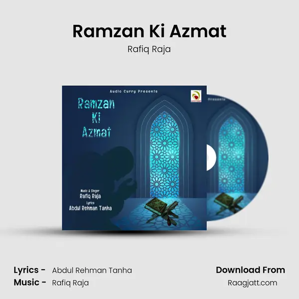 Ramzan Ki Azmat - Rafiq Raja album cover 