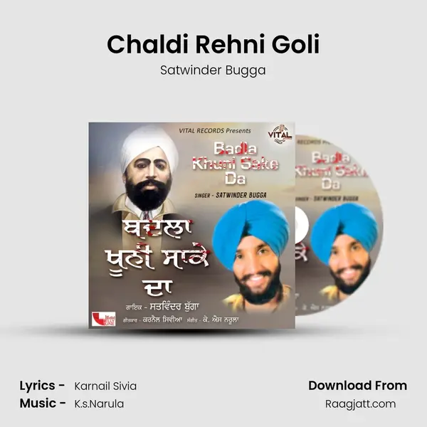 Chaldi Rehni Goli - Satwinder Bugga album cover 