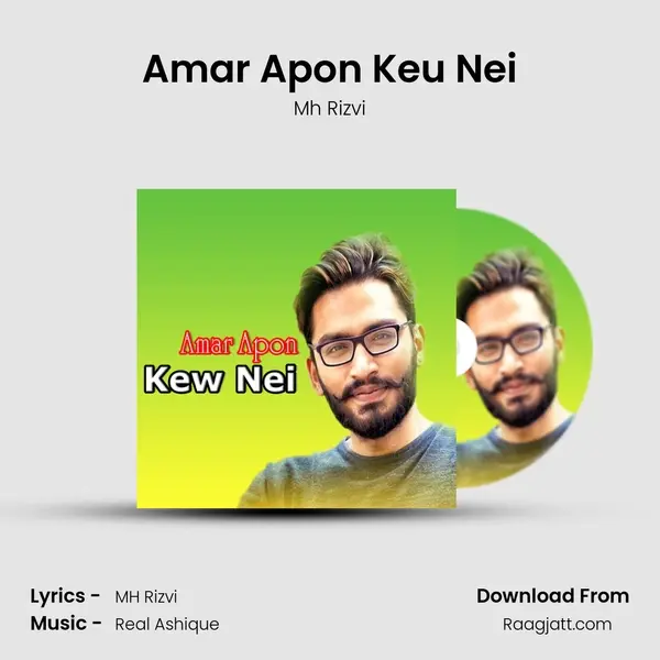 Amar Apon Keu Nei mp3 song