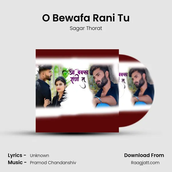 O Bewafa Rani Tu - Sagar Thorat album cover 