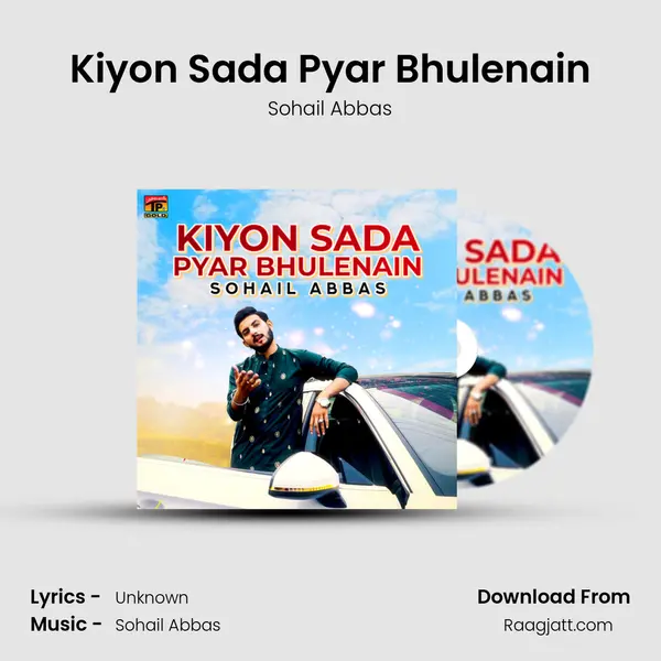 Kiyon Sada Pyar Bhulenain mp3 song