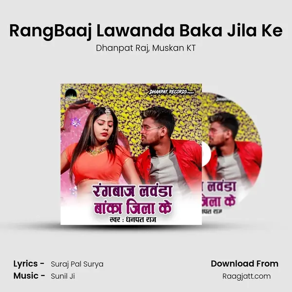 RangBaaj Lawanda Baka Jila Ke - Dhanpat Raj album cover 