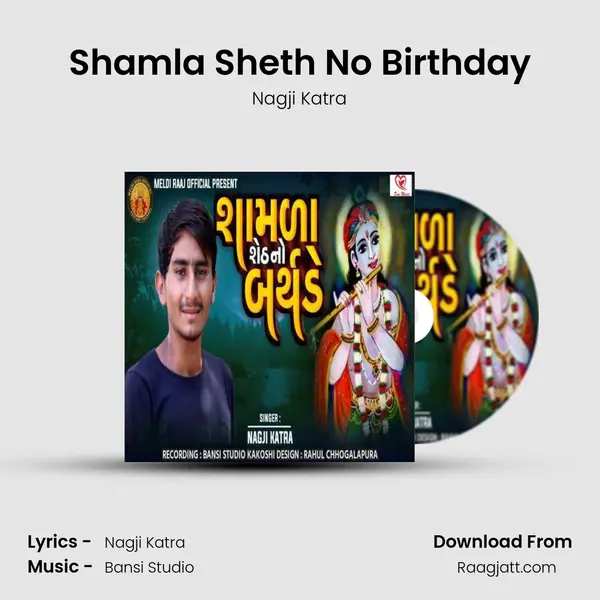 Shamla Sheth No Birthday - Nagji Katra album cover 