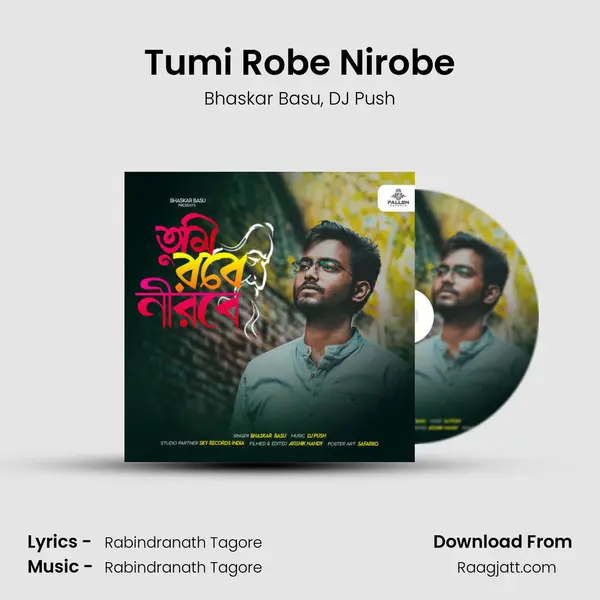 Tumi Robe Nirobe mp3 song