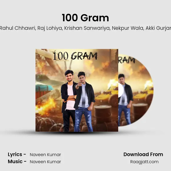 100 Gram - Rahul Chhawri album cover 