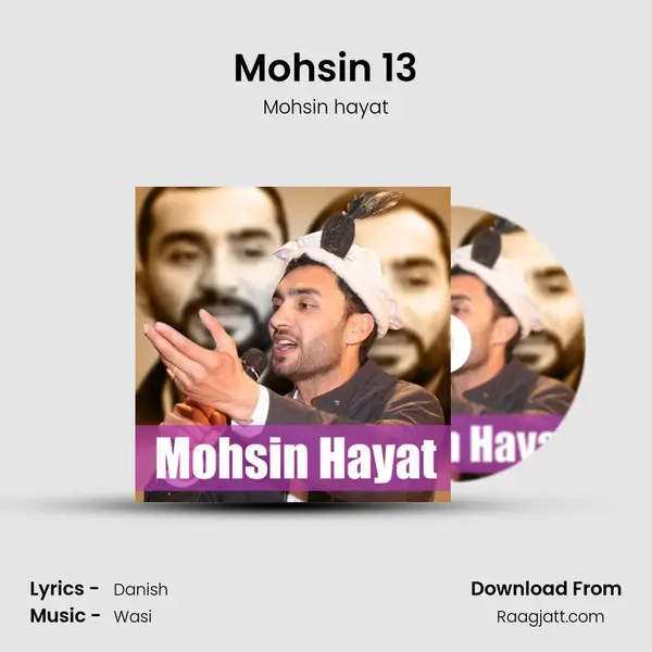 Mohsin 13 - Mohsin hayat album cover 