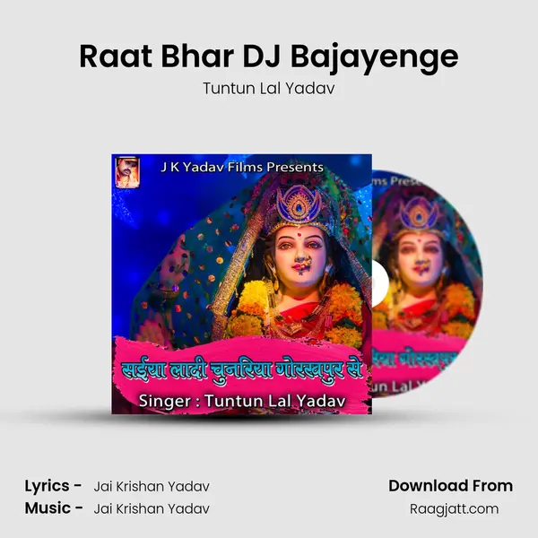 Raat Bhar DJ Bajayenge mp3 song