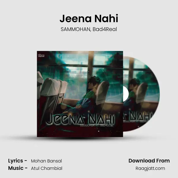 Jeena Nahi - SAMMOHAN album cover 