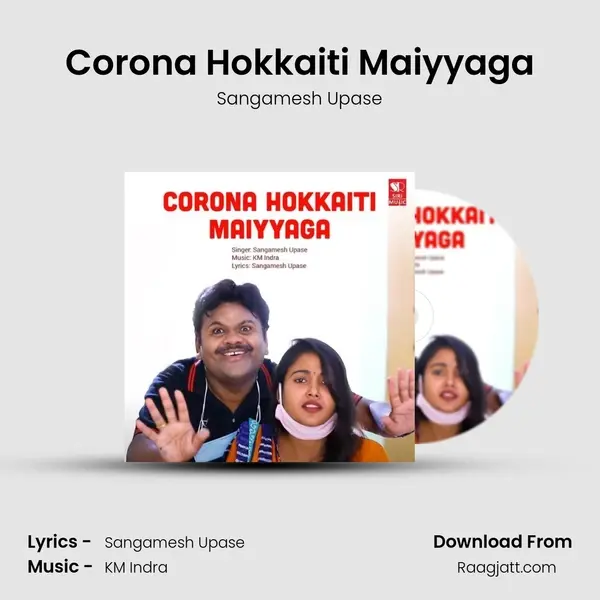 Corona Hokkaiti Maiyyaga - Sangamesh Upase album cover 