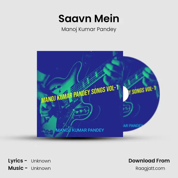 Saavn Mein - Manoj Kumar Pandey album cover 