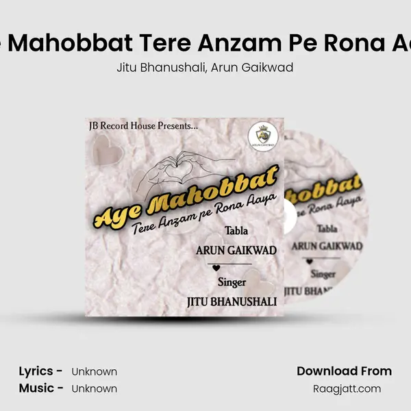 Aye Mahobbat Tere Anzam Pe Rona Aaya - Jitu Bhanushali album cover 