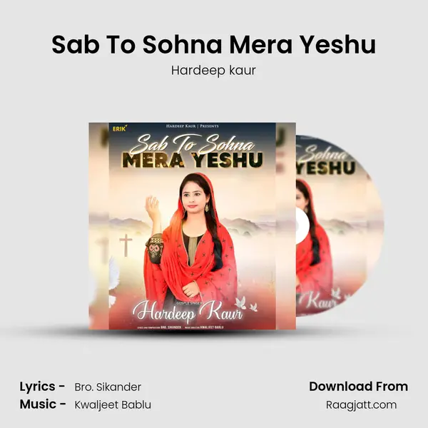 Sab To Sohna Mera Yeshu mp3 song