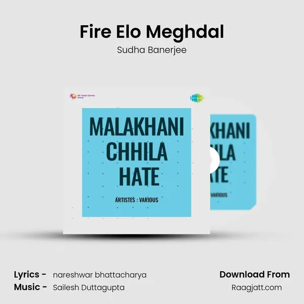 Fire Elo Meghdal - Sudha Banerjee album cover 