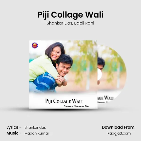 Piji Collage Wali - Shankar Das album cover 